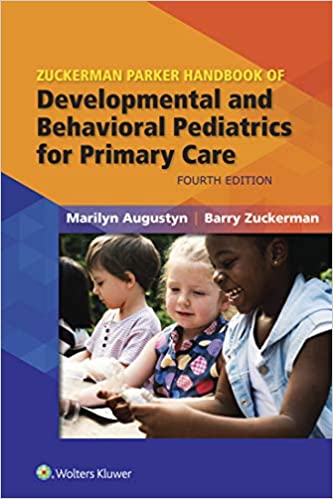 Zuckerman Parker Handbook of Developmental and Behavioral Pediatrics for Primary Care (4th Edition) - Epub + Converted Pdf